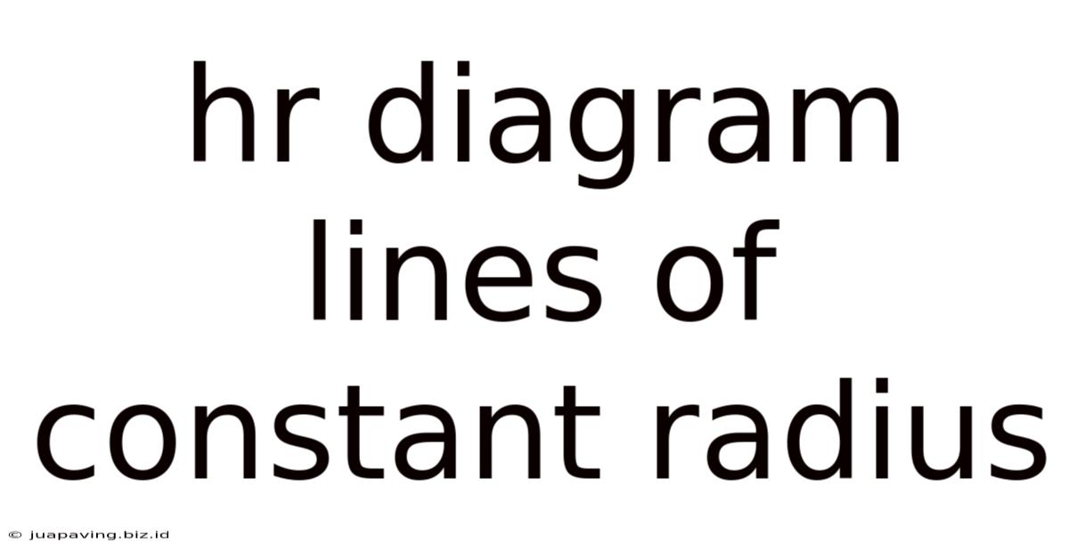 Hr Diagram Lines Of Constant Radius