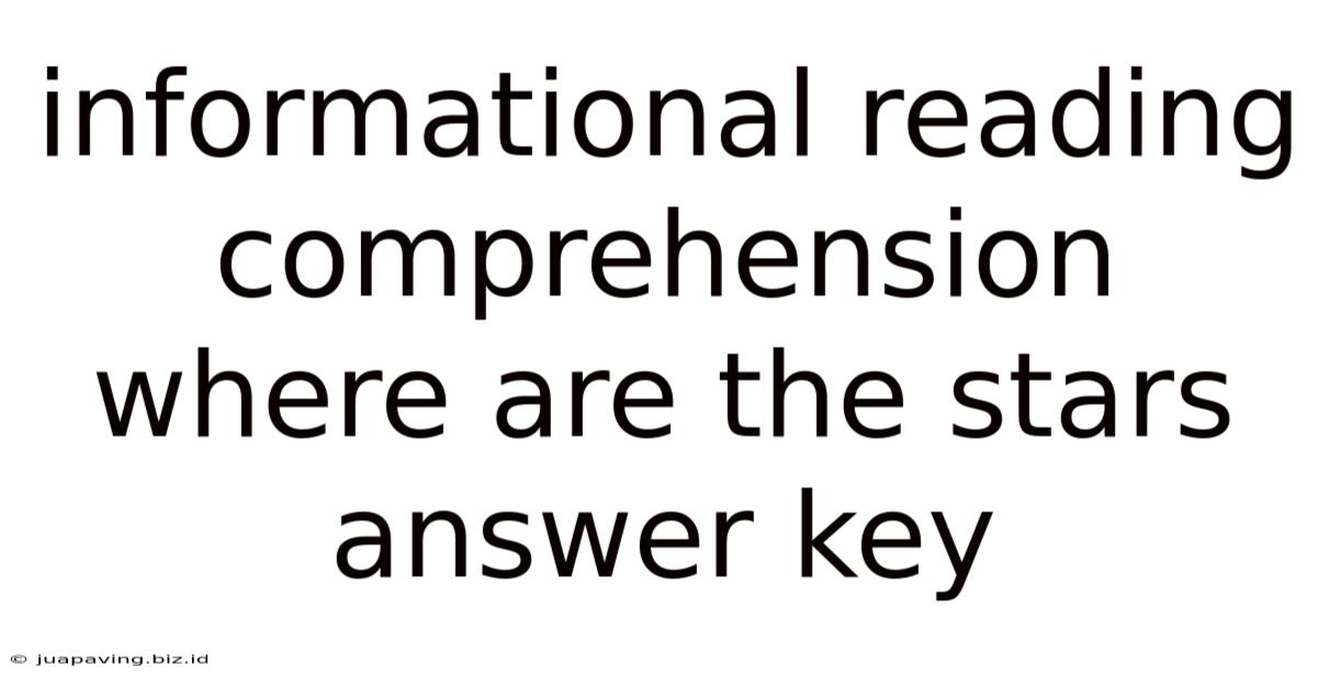 Informational Reading Comprehension Where Are The Stars Answer Key