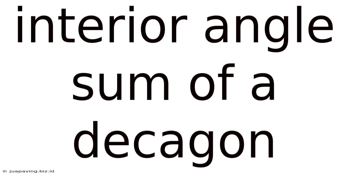 Interior Angle Sum Of A Decagon