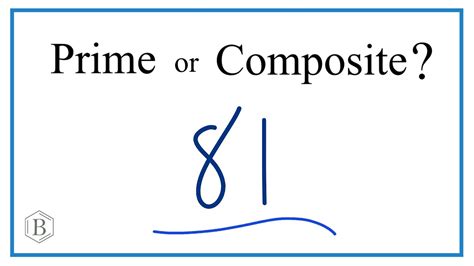 Is 81 A Prime Or Composite Number