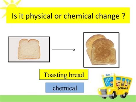 Is Baking Bread A Chemical Or Physical Change