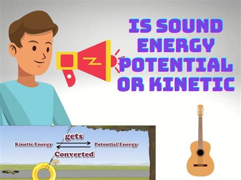 Is Sound Potential Or Kinetic Energy