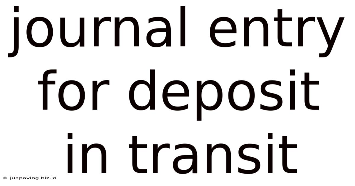Journal Entry For Deposit In Transit