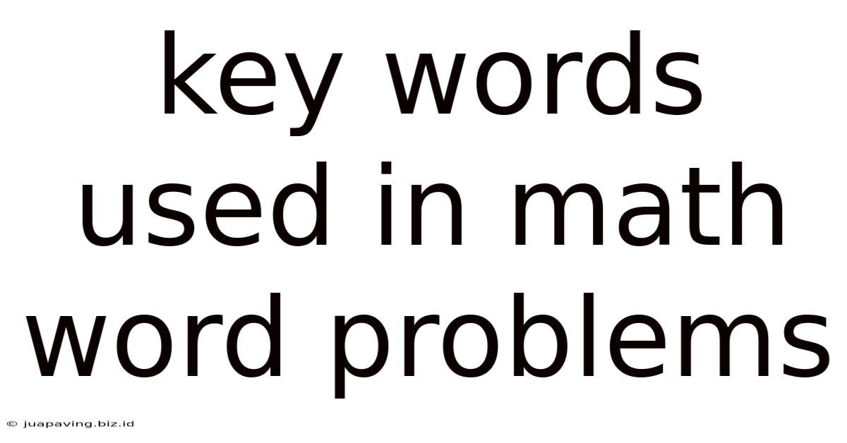 Key Words Used In Math Word Problems