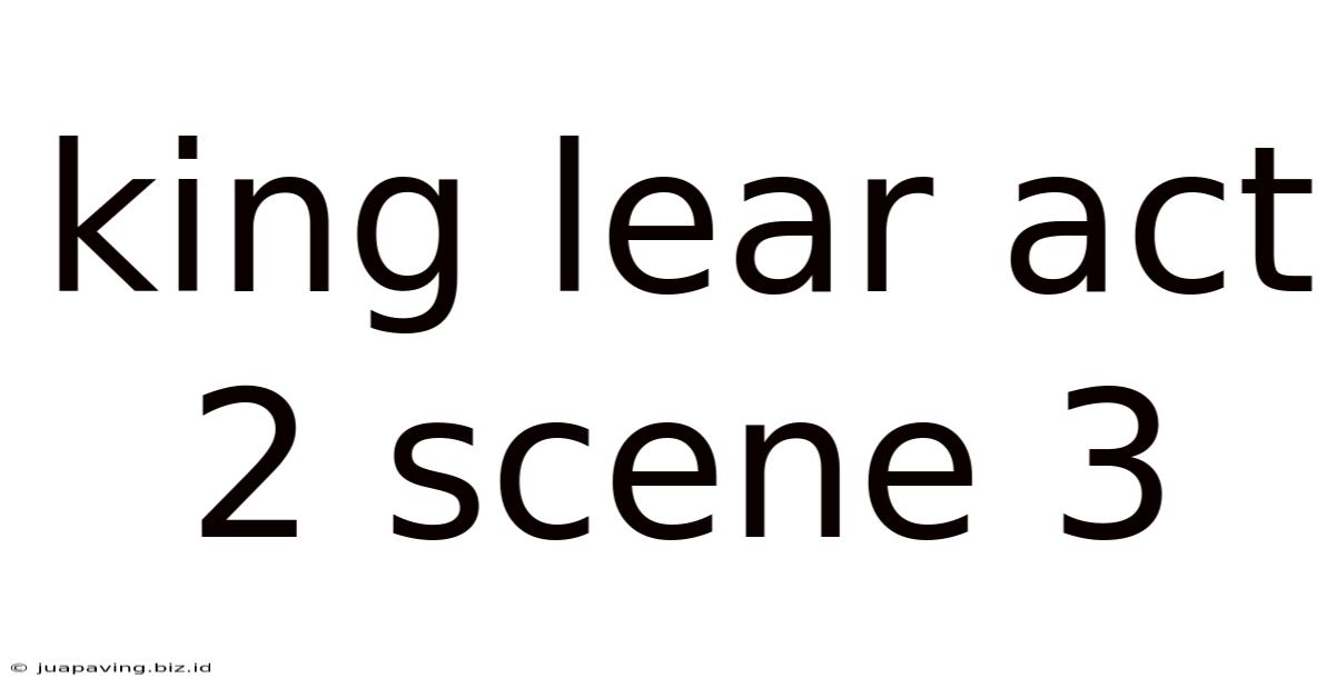 King Lear Act 2 Scene 3