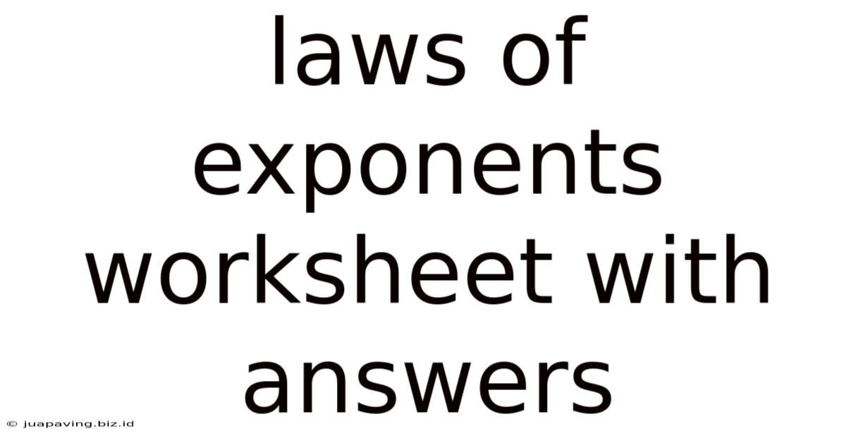 Laws Of Exponents Worksheet With Answers