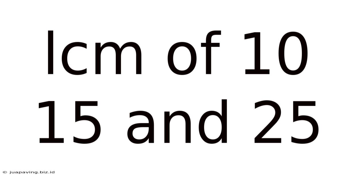 Lcm Of 10 15 And 25