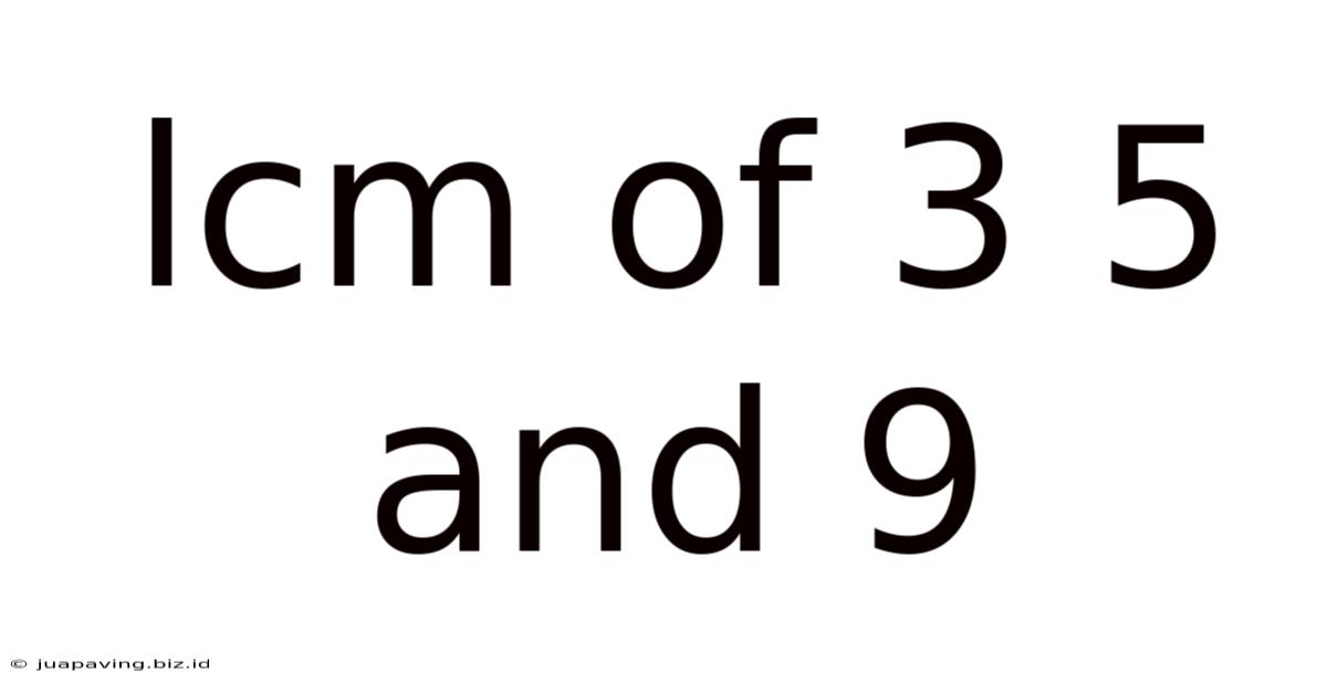 Lcm Of 3 5 And 9