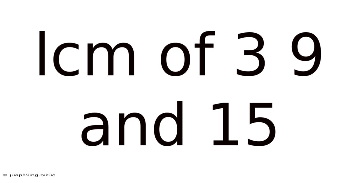 Lcm Of 3 9 And 15