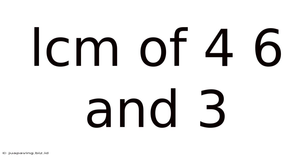 Lcm Of 4 6 And 3