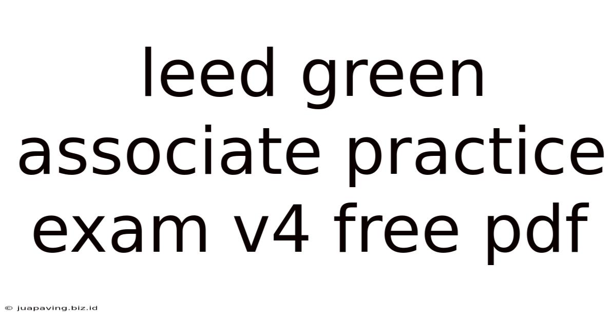 Leed Green Associate Practice Exam V4 Free Pdf