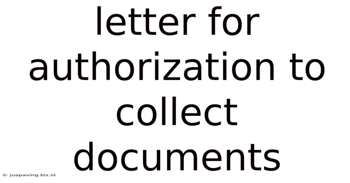 Letter For Authorization To Collect Documents