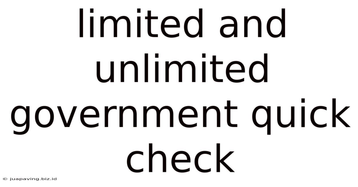Limited And Unlimited Government Quick Check