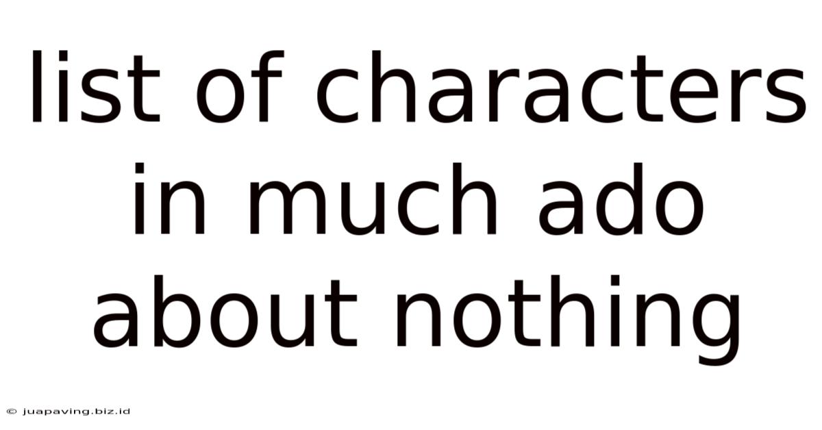 List Of Characters In Much Ado About Nothing