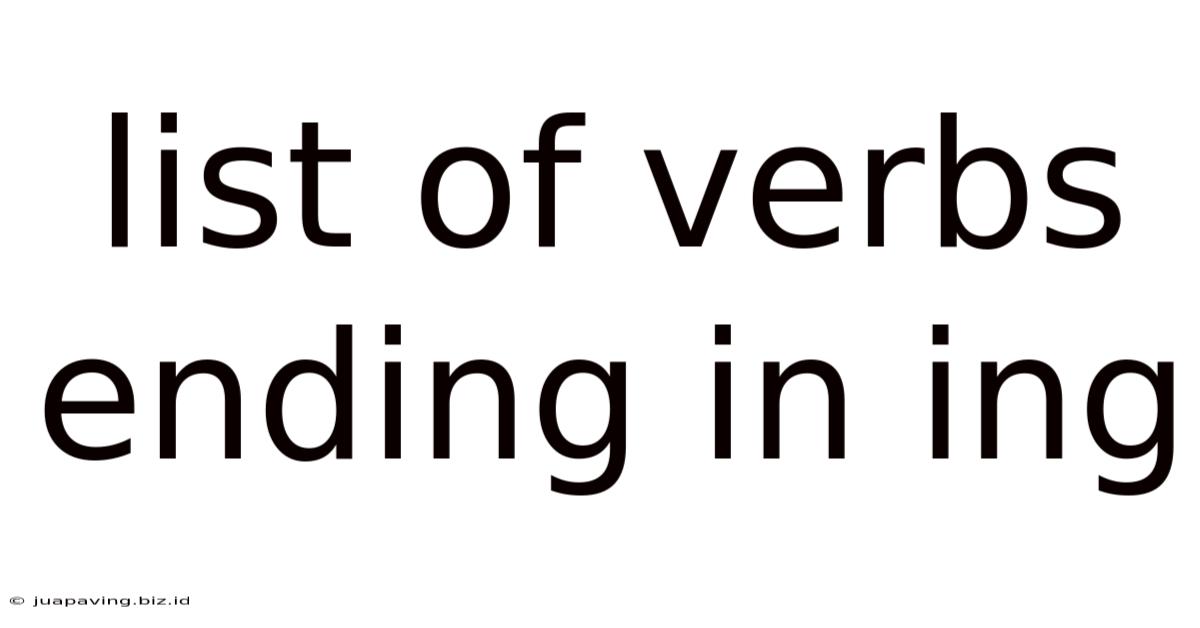 List Of Verbs Ending In Ing
