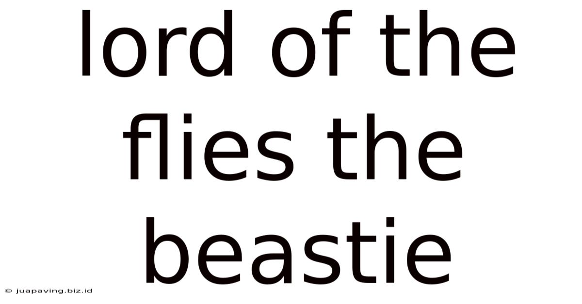 Lord Of The Flies The Beastie