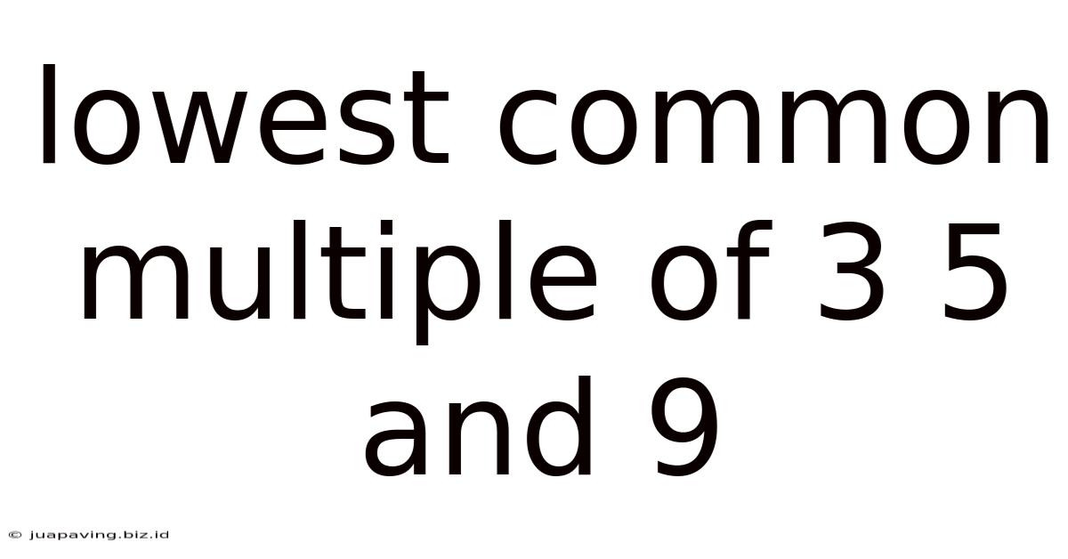 Lowest Common Multiple Of 3 5 And 9