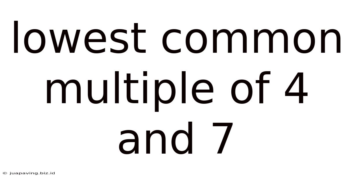Lowest Common Multiple Of 4 And 7