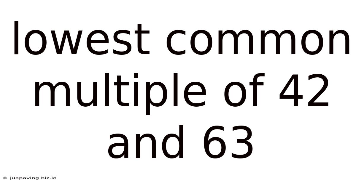 Lowest Common Multiple Of 42 And 63