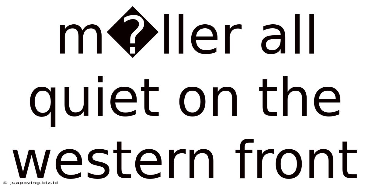 M�ller All Quiet On The Western Front