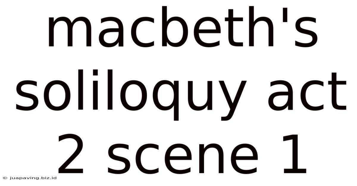 Macbeth's Soliloquy Act 2 Scene 1