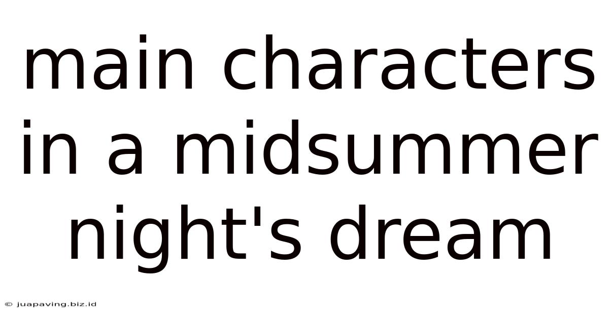 Main Characters In A Midsummer Night's Dream