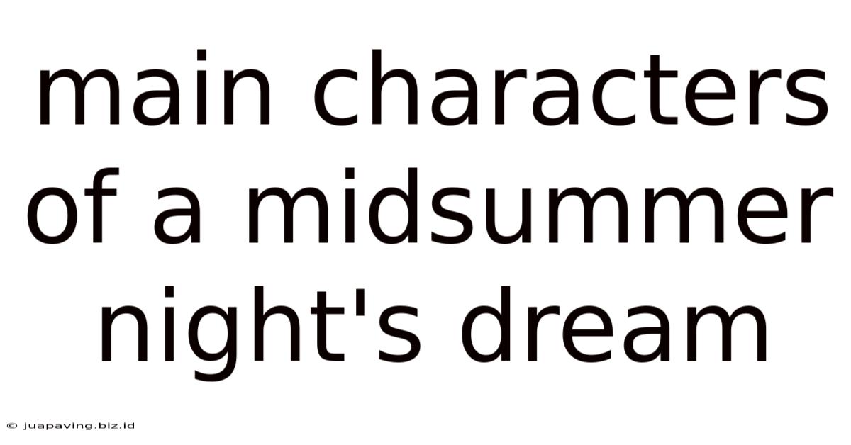 Main Characters Of A Midsummer Night's Dream