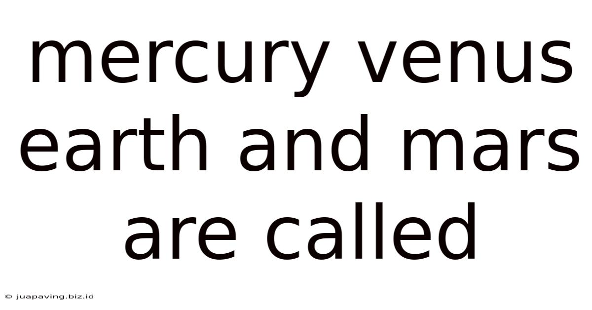 Mercury Venus Earth And Mars Are Called