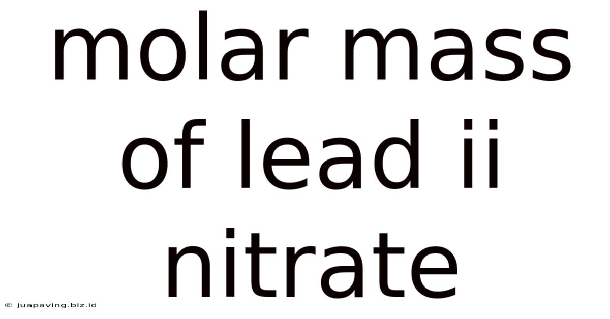 Molar Mass Of Lead Ii Nitrate