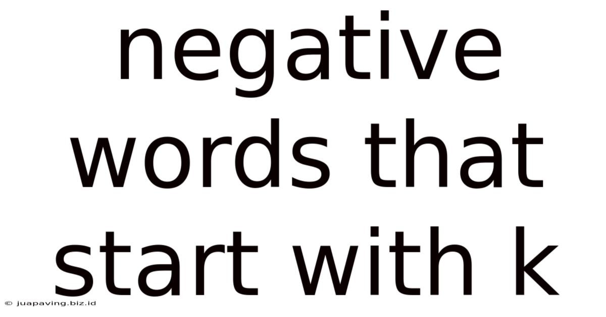 Negative Words That Start With K