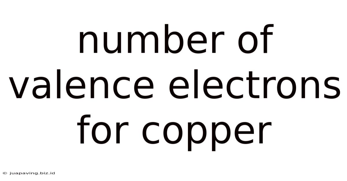 Number Of Valence Electrons For Copper