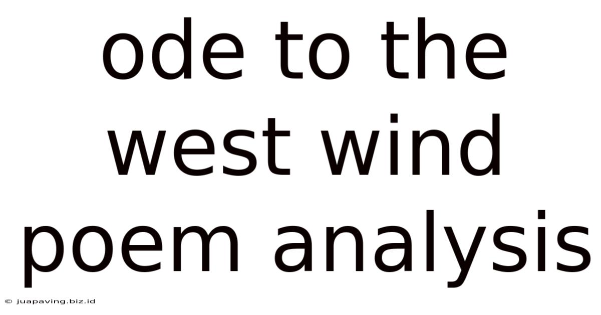 Ode To The West Wind Poem Analysis