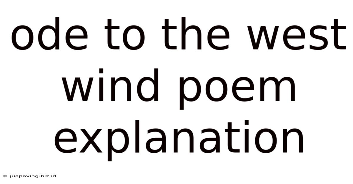 Ode To The West Wind Poem Explanation