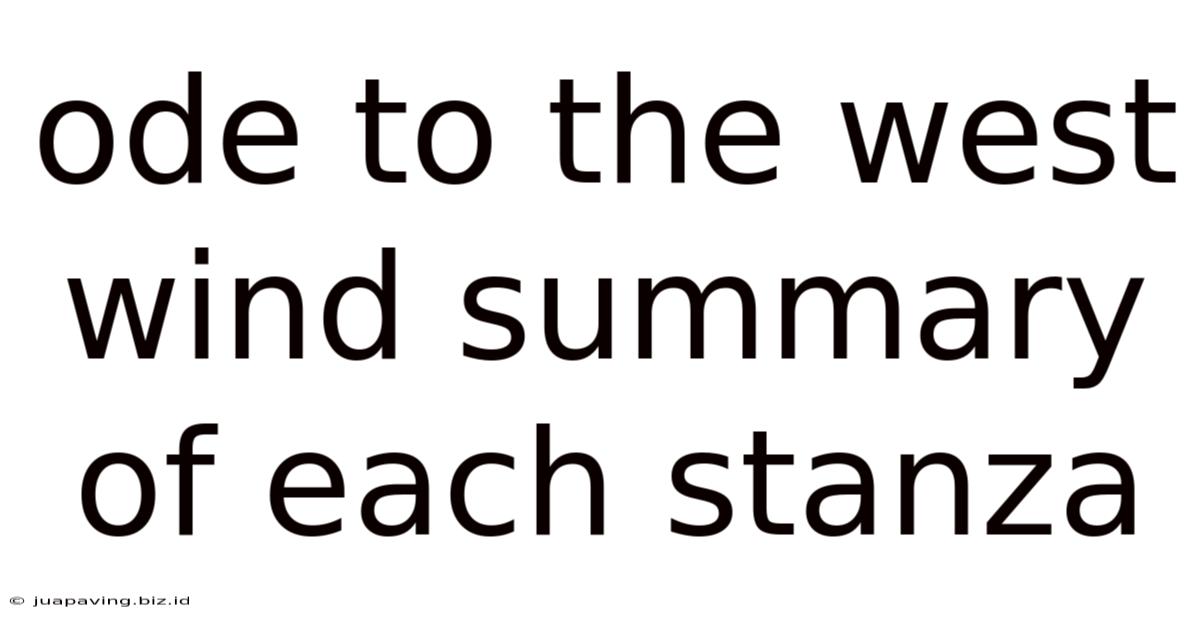 Ode To The West Wind Summary Of Each Stanza