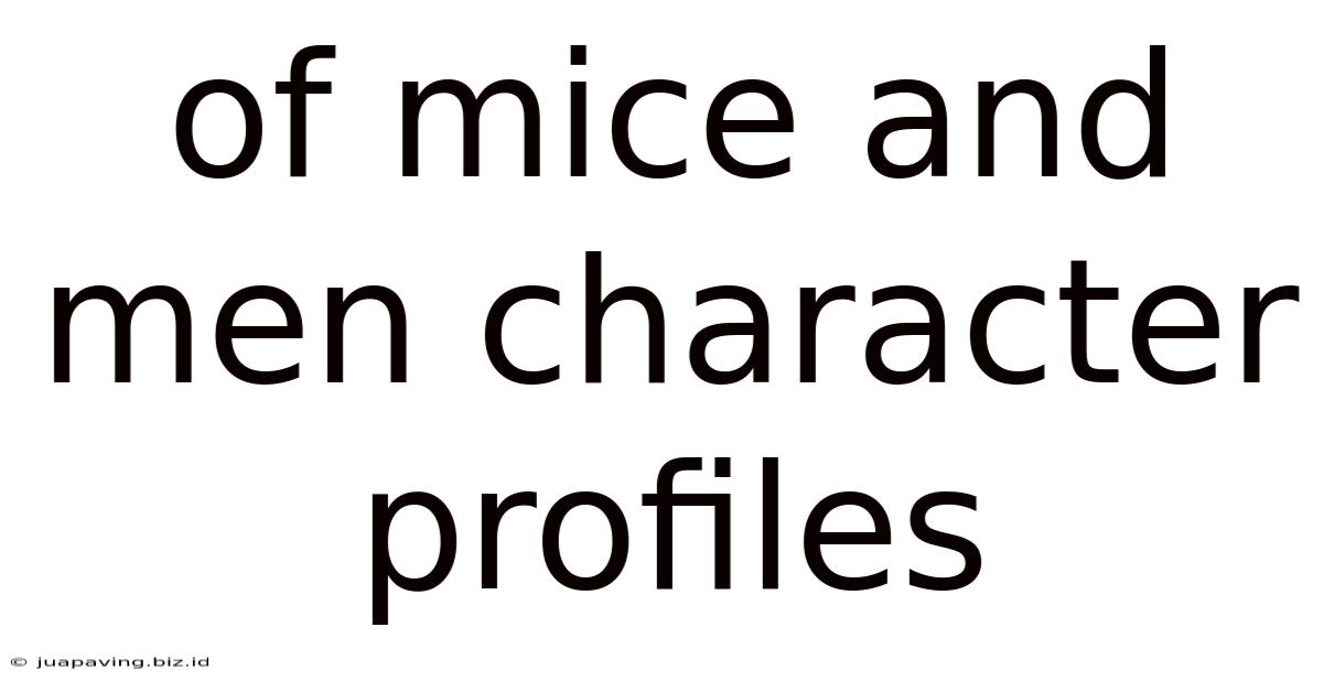 Of Mice And Men Character Profiles