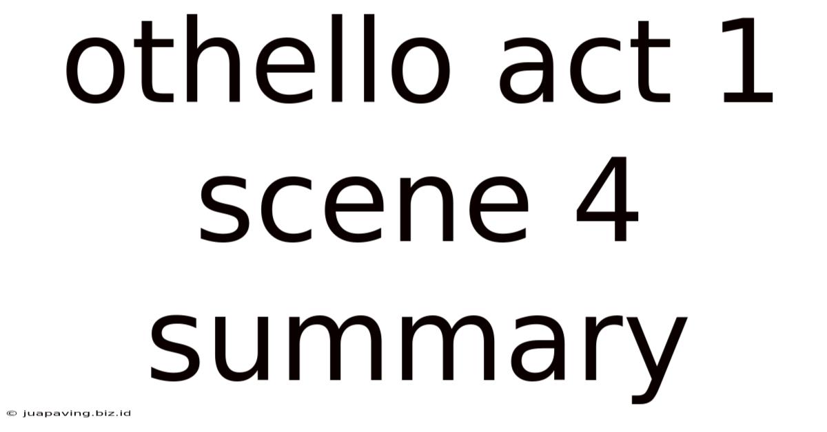 Othello Act 1 Scene 4 Summary