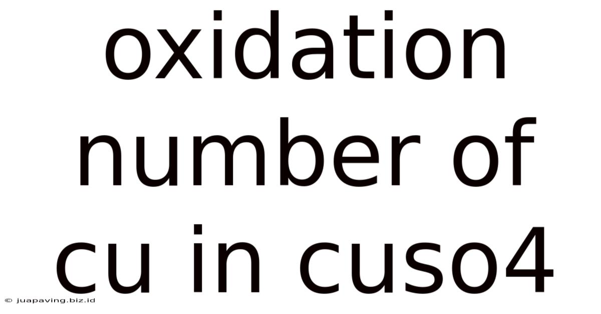 Oxidation Number Of Cu In Cuso4