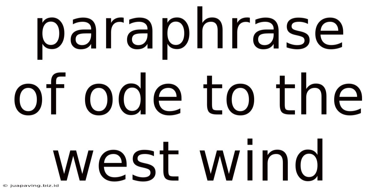 Paraphrase Of Ode To The West Wind