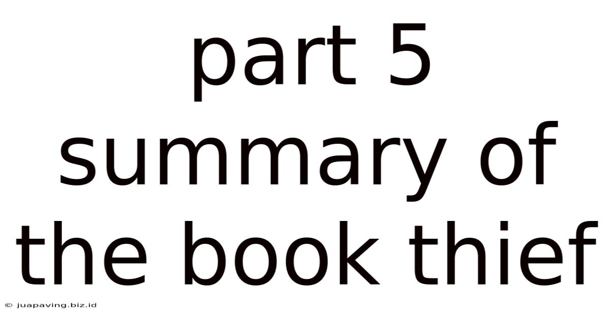 Part 5 Summary Of The Book Thief