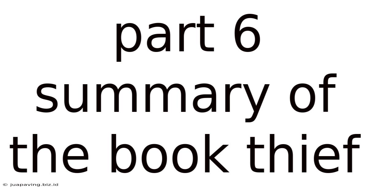 Part 6 Summary Of The Book Thief