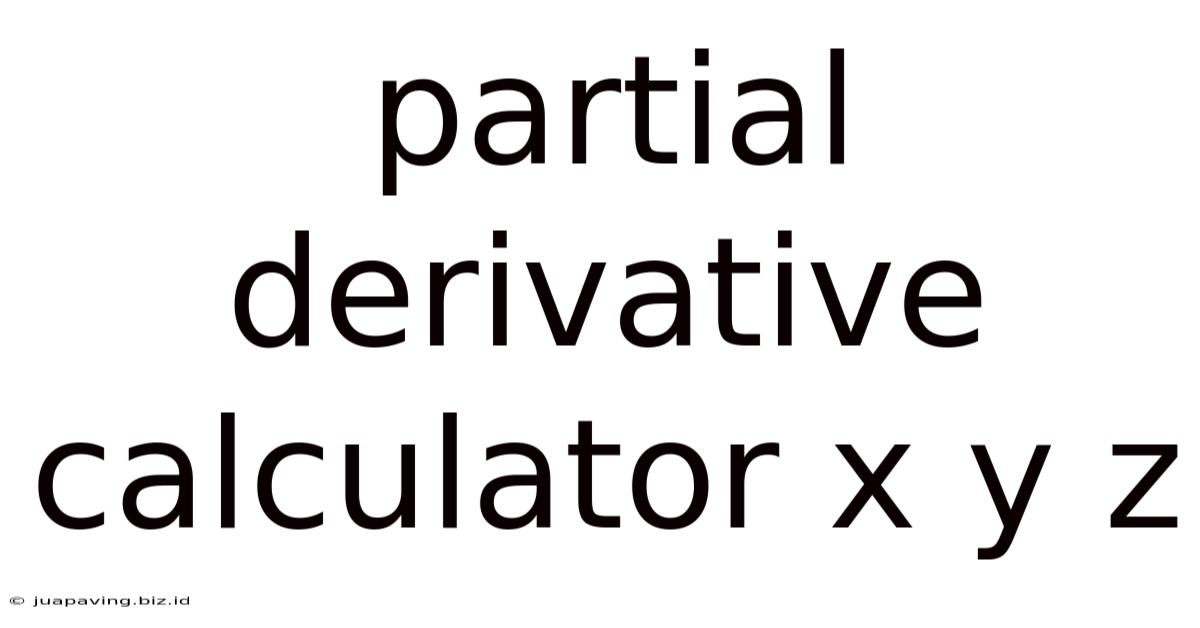 Partial Derivative Calculator X Y Z