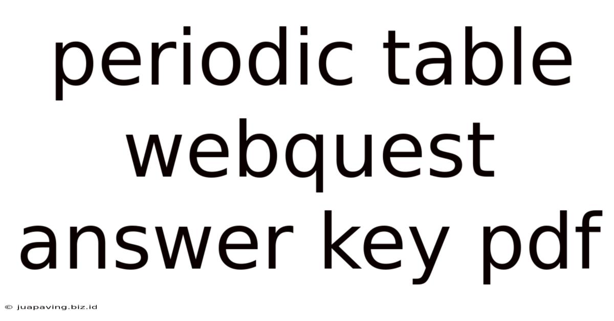 Periodic Table Webquest Answer Key Pdf