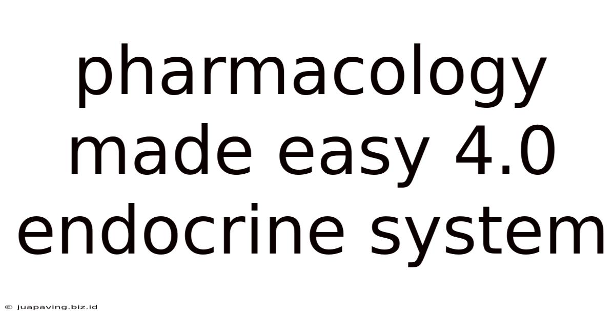 Pharmacology Made Easy 4.0 Endocrine System