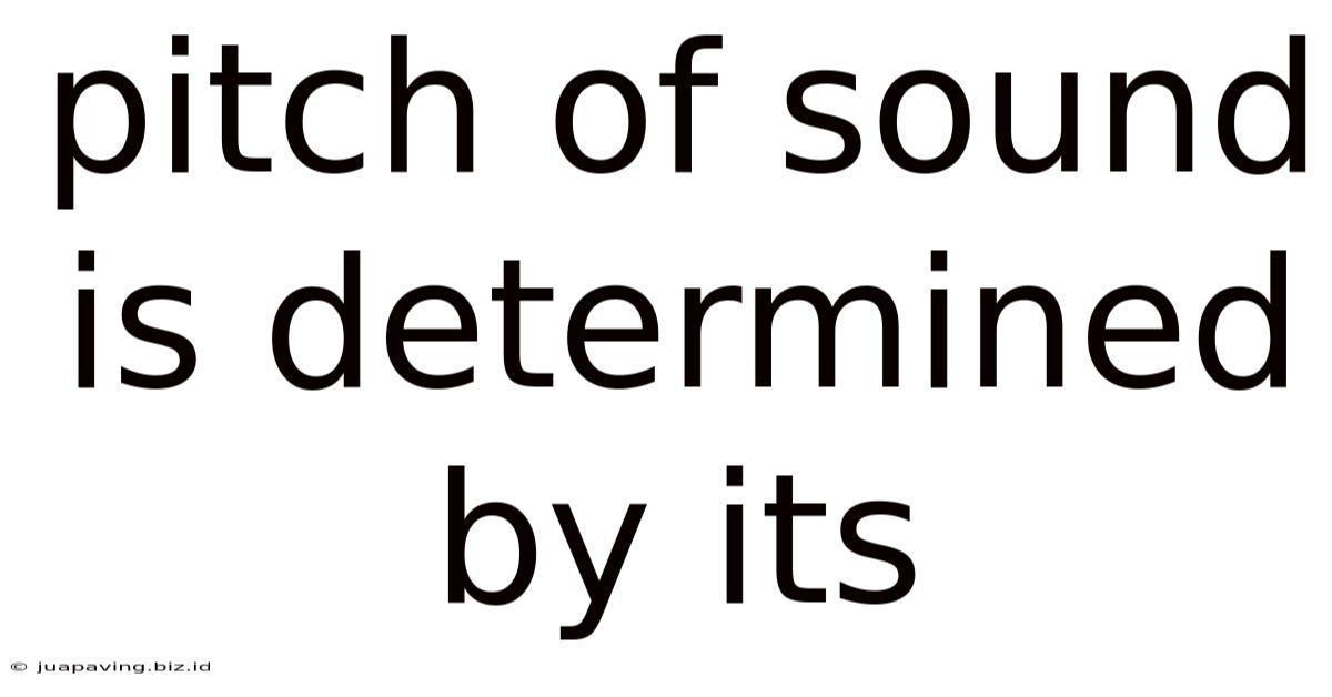 Pitch Of Sound Is Determined By Its