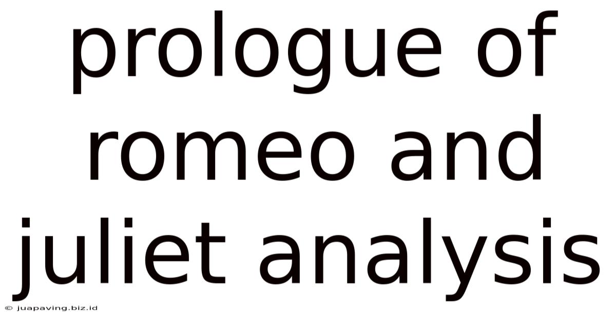 Prologue Of Romeo And Juliet Analysis