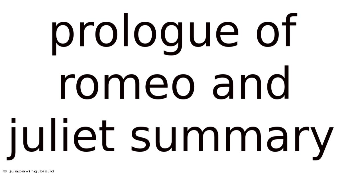 Prologue Of Romeo And Juliet Summary