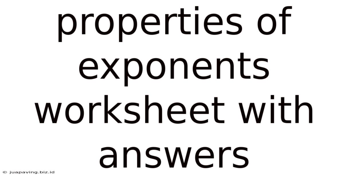 Properties Of Exponents Worksheet With Answers