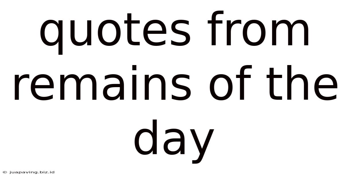 Quotes From Remains Of The Day