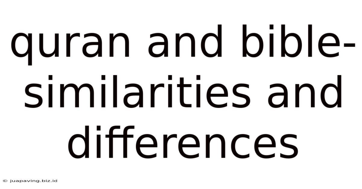 Quran And Bible- Similarities And Differences