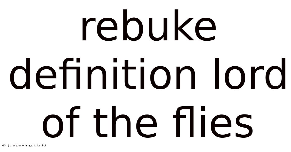 Rebuke Definition Lord Of The Flies